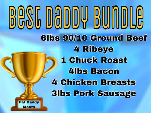 Best Daddy Bundle - Fat Daddy Meats